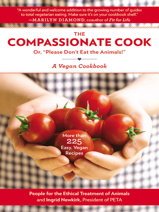 Title details for Compassionate Cook by Ingrid Newkirk - Wait list